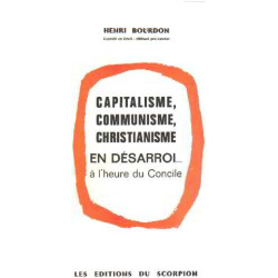 Capitalisme communisme christianisme en desarroi... à l'heure du...