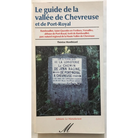 Le guide de la vallée de Chevreuse et de Port-Royal