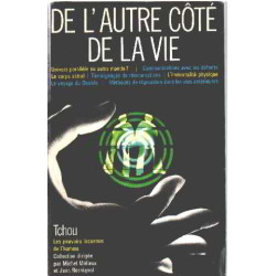 L'infini sursis ou de l'autre cote de la vie