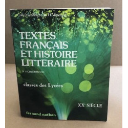 Textes français et histoire litteraire. 3. xxe siecle