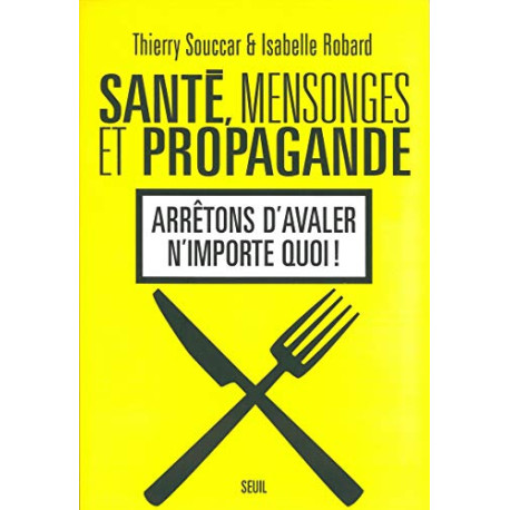 Santé mensonges et propagande