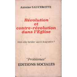 Révolution et contre-révolution dans l'église / doit on bruler...