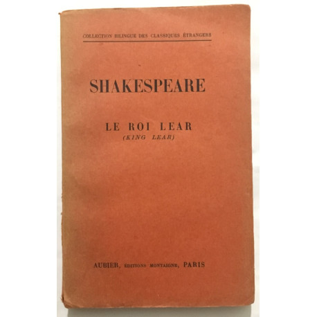 Le Roi Lear (français et anglais en regard)