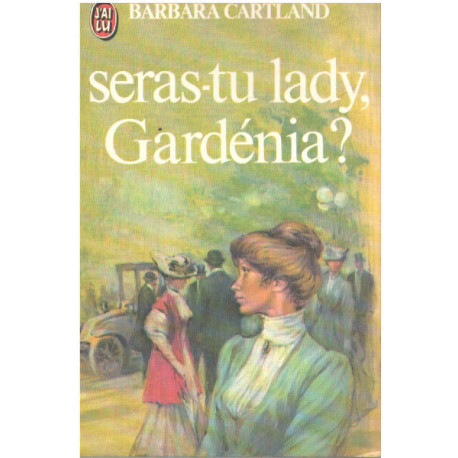 Seras tu lady gardénia