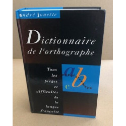 Dictionnaire de l'orthographe