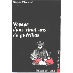 Voyage dans vingt ans de guerillas