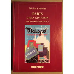 Paris chez Simenon tome 1 : Bibliothèque Simenon