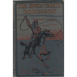 The swiss family robinson / illustred in color