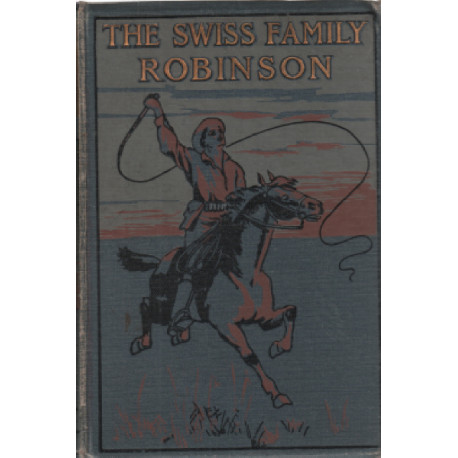 The swiss family robinson / illustred in color