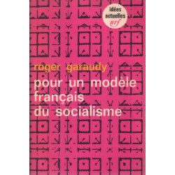 Pour un modèle français du socialisme