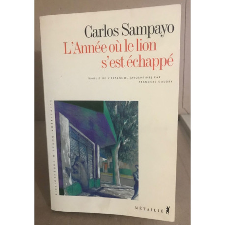 L'Année où le lion s'est échappé