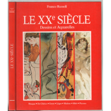 Le XXe siècle : dessins et aquarelles