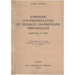 Syndrome d'hyperventilation et troubles vasomoteurs périphériques/...