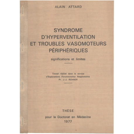 Syndrome d'hyperventilation et troubles vasomoteurs périphériques/...