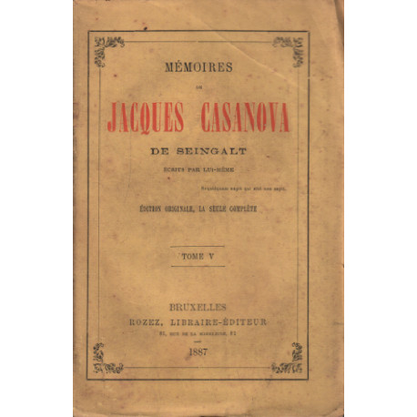 Memoires de jacques casanova de seingalt ecrits par lui meme/ tome...