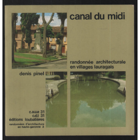 Canal du midi : randonnée architecturale en villages Lauragais