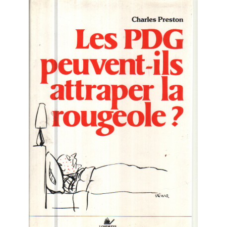 Les PDG peuvent-ils attraper la rougeole