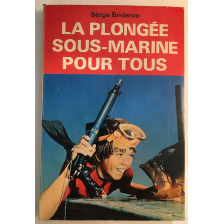 La plongée sous-marine pour tous