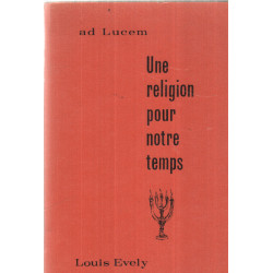 Une religion pour notre temps