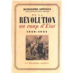 De la revolution au coup d'etat 1848-1851