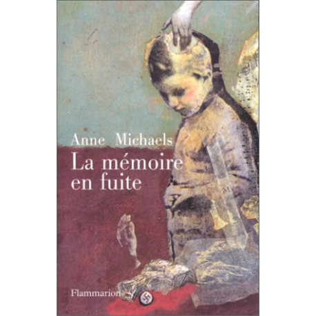 La Mémoire en fuite