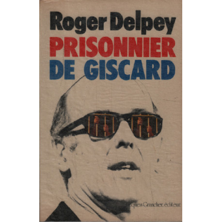 Prisonnier de Giscard