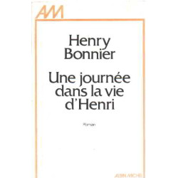 Une journée dans la vie d'henri