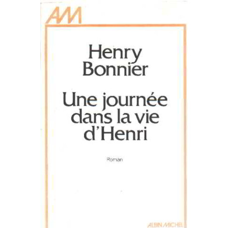 Une journée dans la vie d'henri