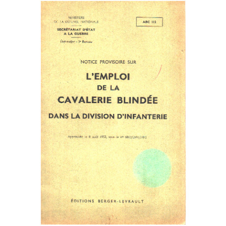 Notice provisoire sur l'emploi de la cavalerie blindée dans la...