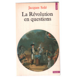 La Révolution en questions