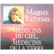 MEDECINS CIEL MEDECINS TERRE