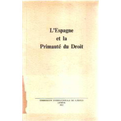 L'espagne et la primaute du droit