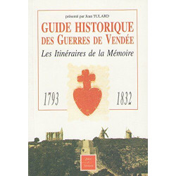 Guide historique des guerres de Vendée