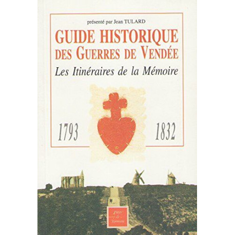 Guide historique des guerres de Vendée