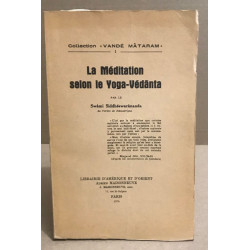 La méditation selon le yoga-védanta