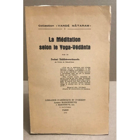 La méditation selon le yoga-védanta