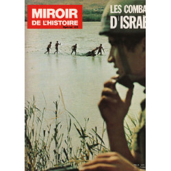 Miroir de l'histoire n°20 / les combats d'israel