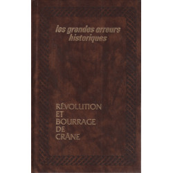 Revolution et bourrage de crane