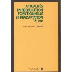 Actualités en rééducation fonctionnelle et réadaptation