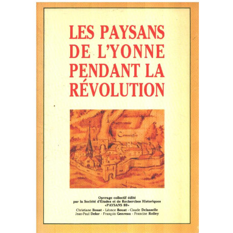 Les Paysans de l'Yonne pendant la Revolution (French Edition)