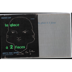 La glace a deux faces