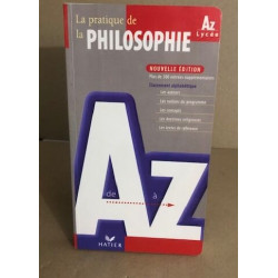 La pratique de la philosophie de A à Z