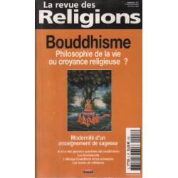 Bouddhisme philosophie de la vie ou croyance religieuse