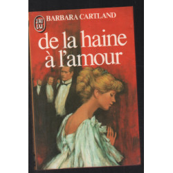 De la haine à l'amour