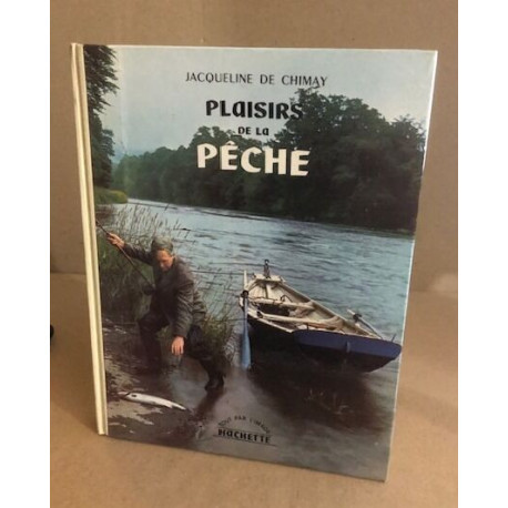 Plaisir de la peche