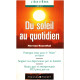 Du soleil au quotidien