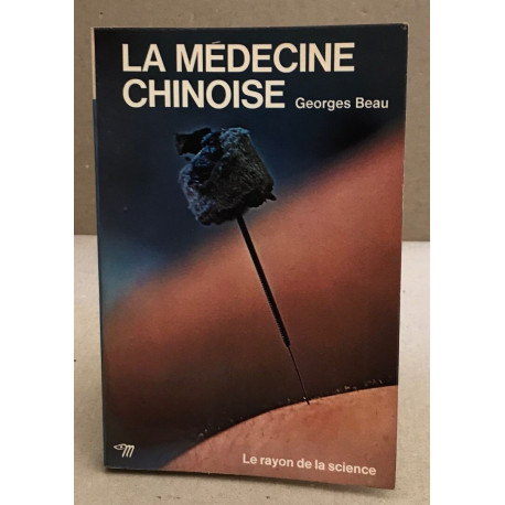 La médecine chinoise