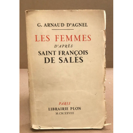 Les femmes d'aprés saint François de Sales