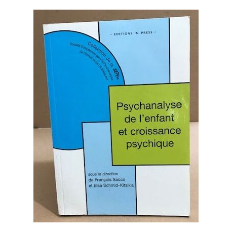 Psychanalyse de l'enfant et croissance psychique