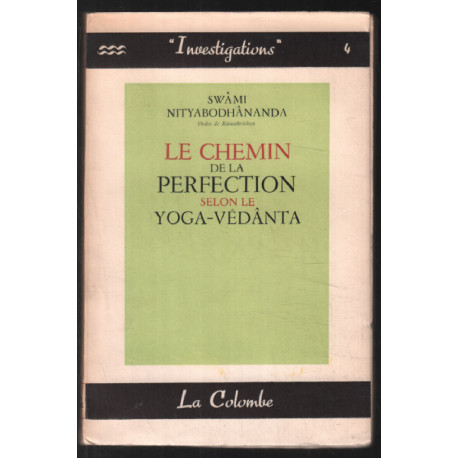 Le chemin de la perfection selon le yoga-védânta